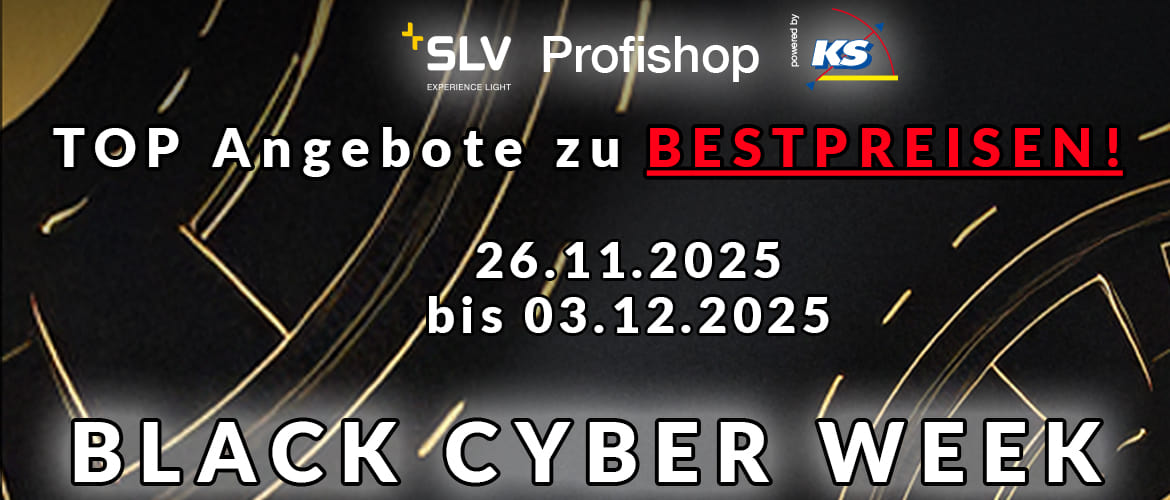 BLACK CYBER WEEKEND Profishop f&uuml;r SLV Leuchten