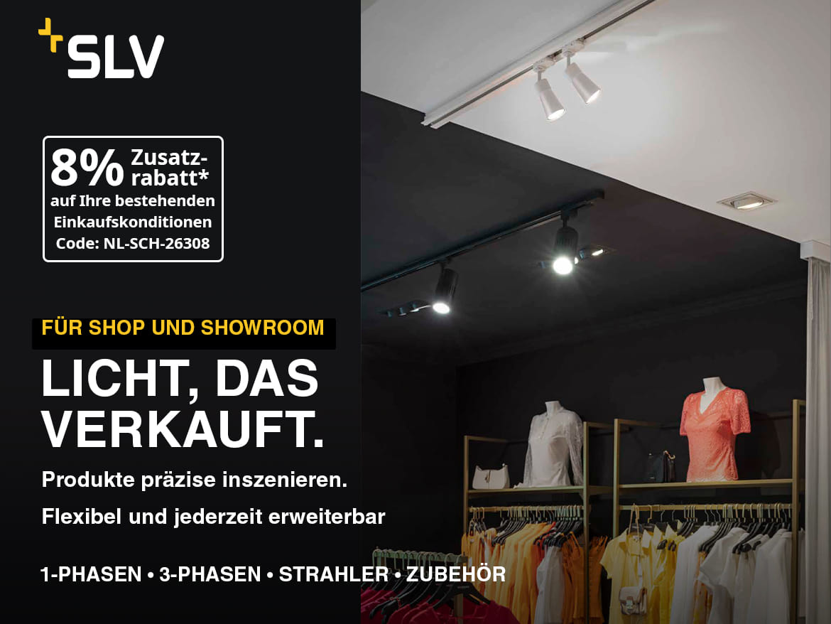 8 % Zusatzrabatt auf SLV 1-Phasen- und 3-Phasen-Schienen, Strahler & Leuchten .